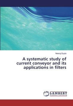 portada A systematic study of current conveyor and its applications in filters
