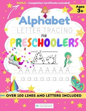 portada Alphabet Letter Tracing for Preschoolers: A Workbook For Kids to Practice Pen Control, Line Tracing, Shapes the Alphabet and More! (ABC Activity Book)