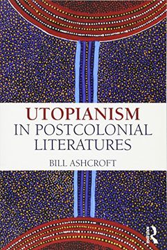 portada Utopianism in Postcolonial Literatures