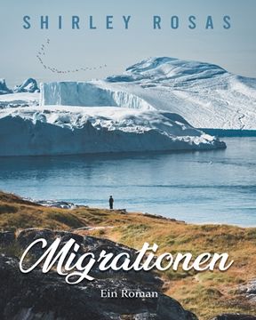 portada Migrationen: Ein Roman (en Alemán)