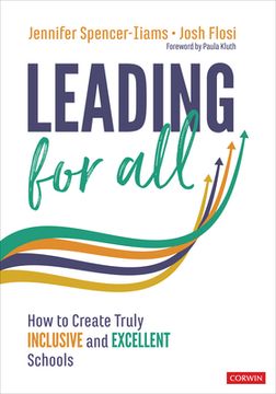 portada Leading for All: How to Create Truly Inclusive and Excellent Schools (en Inglés)