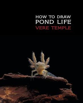 portada How to Draw Pond Life (Reprint Edition) (en Inglés)