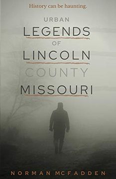 portada Urban Legends of Lincoln County Missouri (en Inglés)
