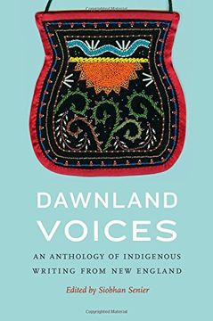 portada Dawnland Voices: An Anthology of Indigenous Writing from New England (in English)