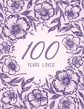 portada 100 Years Loved (en Inglés)