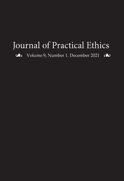 portada Journal of Practical Ethics, Vol. 9, No. 1 (in English)