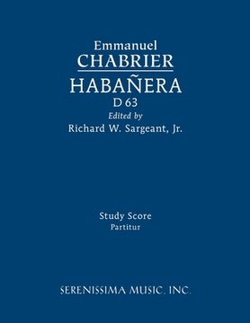 portada Habanera, D 63: Study score (en Inglés)
