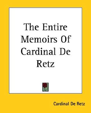portada the entire memoirs of cardinal de retz