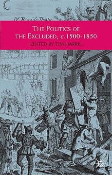 portada the politics of the exclouded, c.1500-1850 (en Inglés)