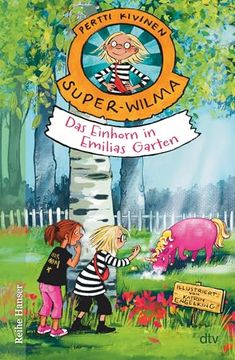 portada Super-Wilma - das Einhorn in Emilias Garten (en Alemán)