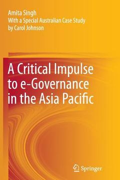 portada A Critical Impulse to E-Governance in the Asia Pacific (in English)