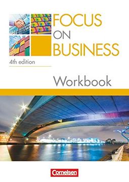 portada Focus on Business - 4th Edition: B1-B2 - Workbook mit Lösungsschlüssel und cd (en Inglés)