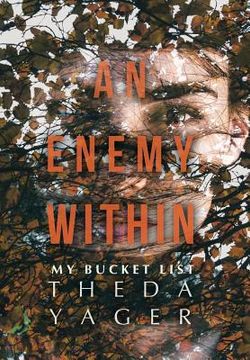 portada An Enemy Within: My Bucket List (en Inglés)