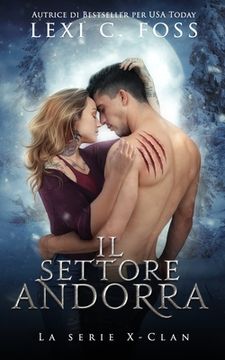 portada Il settore Andorra: Un Romanzo Paranormale sui Lupi Mannari (in Italian)