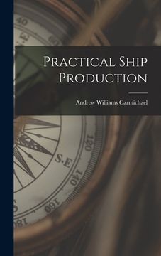 portada Practical Ship Production (en Inglés)