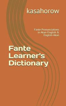 portada Fante Learner's Dictionary: Fante Pronunciations in Akan-English & English-Akan (en Inglés)