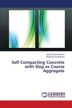 portada Self Compacting Concrete with Slag as Coarse Aggregate (en Inglés)