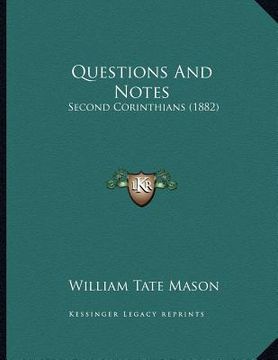 portada questions and notes: second corinthians (1882) (en Inglés)