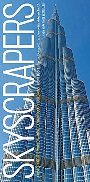 portada Skyscrapers: A History of the World'S Most Extraordinary Buildings - Revised and Updated (en Inglés)