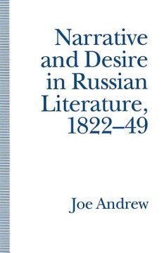 portada Narrative and Desire in Russian Literature, 1822-49: The Feminine and the Masculine (en Inglés)