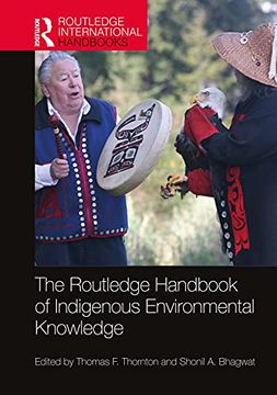 portada The Routledge Handbook of Indigenous Environmental Knowledge (Routledge International Handbooks) (en Inglés)