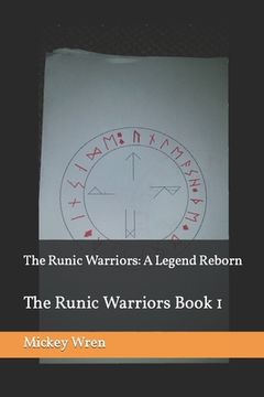 portada The Runic Warriors: A Legend Reborn (en Inglés)