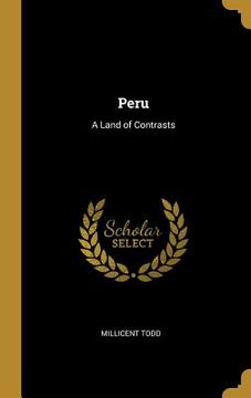 portada Peru: A Land of Contrasts (in English)