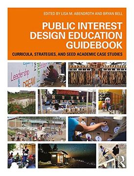 portada Public Interest Design Education Guidebook: Curricula, Strategies, and Seed Academic Case Studies (en Inglés)