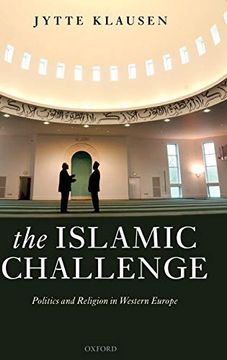 portada The Islamic Challenge: Politics and Religion in Western Europe (en Inglés)