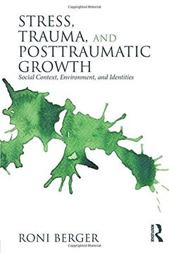 portada Stress, Trauma, and Posttraumatic Growth: Social Context, Environment, and Identities (en Inglés)