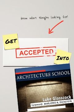 portada get accepted into architecture school (en Inglés)