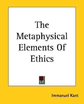 portada the metaphysical elements of ethics (en Inglés)