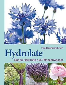 portada Hydrolate: Sanfte Heilkräfte aus dem Pflanzenwasser (en Alemán)