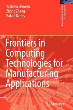 portada frontiers in computing technologies for manufacturing applications (in English)