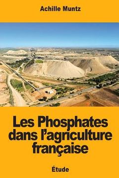 portada Les Phosphates dans l'agriculture française (in French)