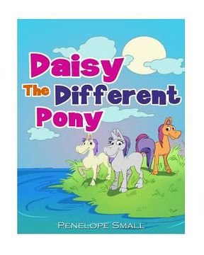 portada Daisy The Different Pony (en Inglés)