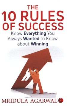 portada The 10 Rules of Success (en Inglés)