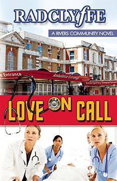 portada Love on Call (A Rivers Community Romance)