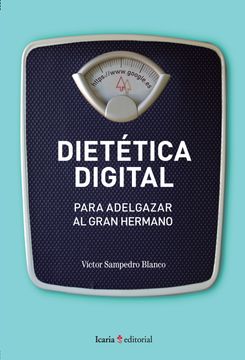 portada Dietetica Digital: Para Adelgazar al Gran Hermano (Fuera de Coleccion) (in Spanish)