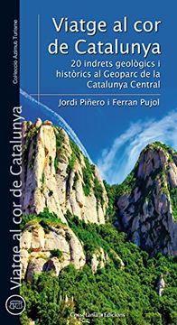 portada Viatge al cor de Catalunya: 20 indrets geològics i històrics al Geoparc de la Catalunya Central (Azimut Turisme)