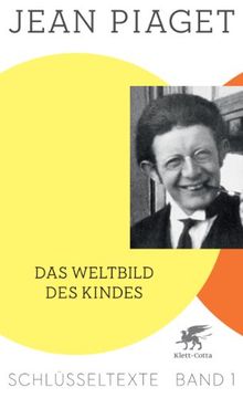 portada Das Weltbild des Kindes: Schlüsseltexte Band 1 (en Alemán)