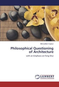 portada Philosophical Questioning of Architecture: with an Emphasis on Feng Shui