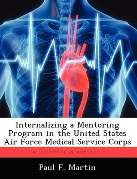 portada internalizing a mentoring program in the united states air force medical service corps (in English)