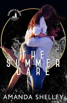 portada The Summer Dare: Part of the Summers in Seaside Series (en Inglés)