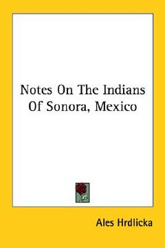 portada notes on the indians of sonora, mexico (in English)