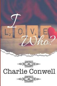 portada I Love Who?: Sequel to When Love and Fate Collides (in English)