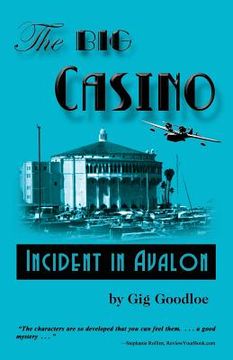 portada The Big Casino: Incident at Avalon (en Inglés)