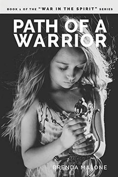 portada Path of a Warrior: Book 1 of the "War in the Spirit" Series (in English)