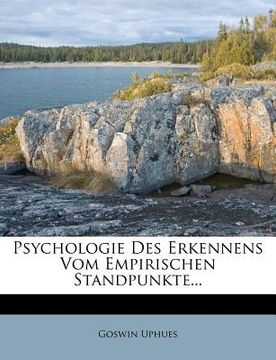 portada Psychologie Des Erkennens Vom Empirischen Standpunkte... (en Alemán)
