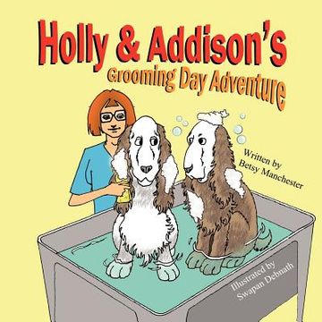 portada holly & addison's grooming day adventure (en Inglés)